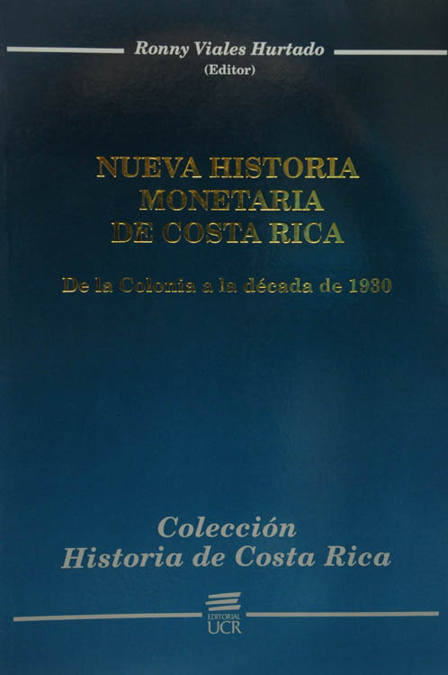 Portada libro Nueva historia monetaria de Costa Rica