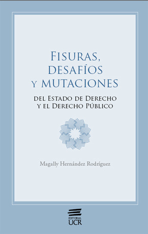 El libro Fisuras, desafío y mutaciones del estado de Derecho y el derecho público de Magay …