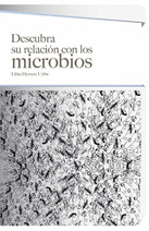 Libro Descubra su relación con los microbios