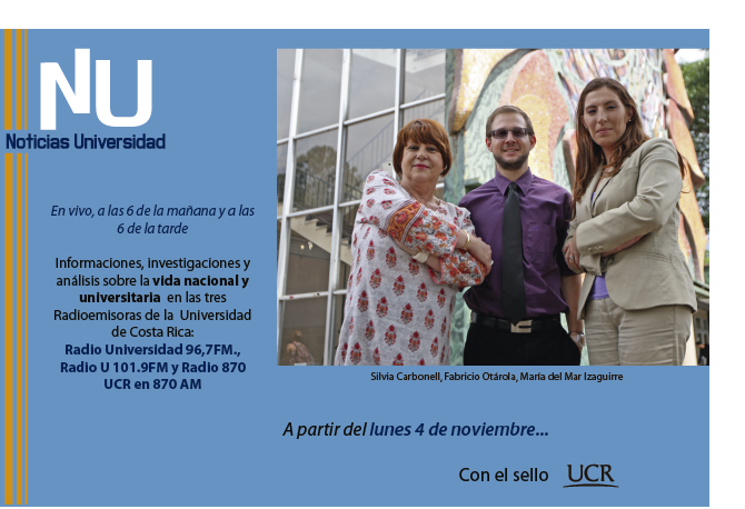  Escuche"Noticias Universidad". Las 3 radioemisoras de la Universidad de Costa Rica ( …