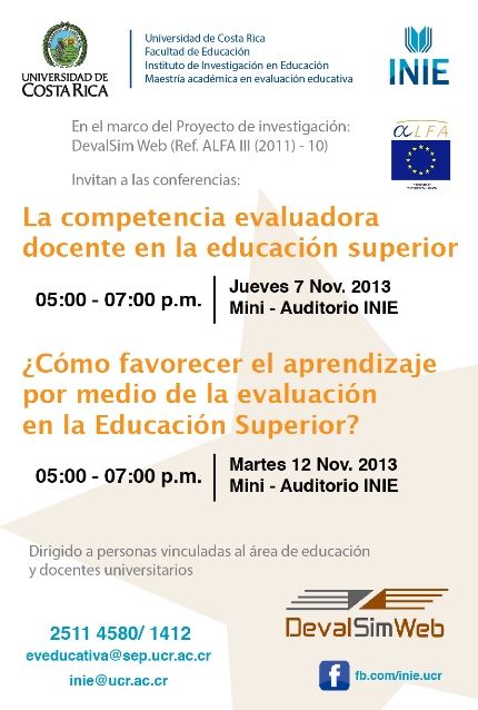  Jueves 7: La competencia evaluadora docente en la educación superior Martes 12: ¿Cómo favorecer …