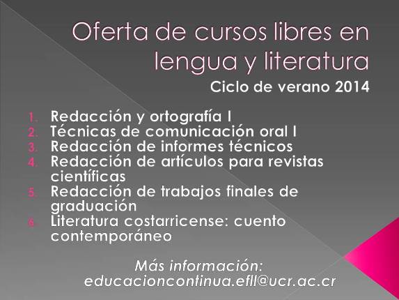 OFERTA DE CURSOSRedacción y ortografía ITécnicas de comunicación oral IRedacción de informes …