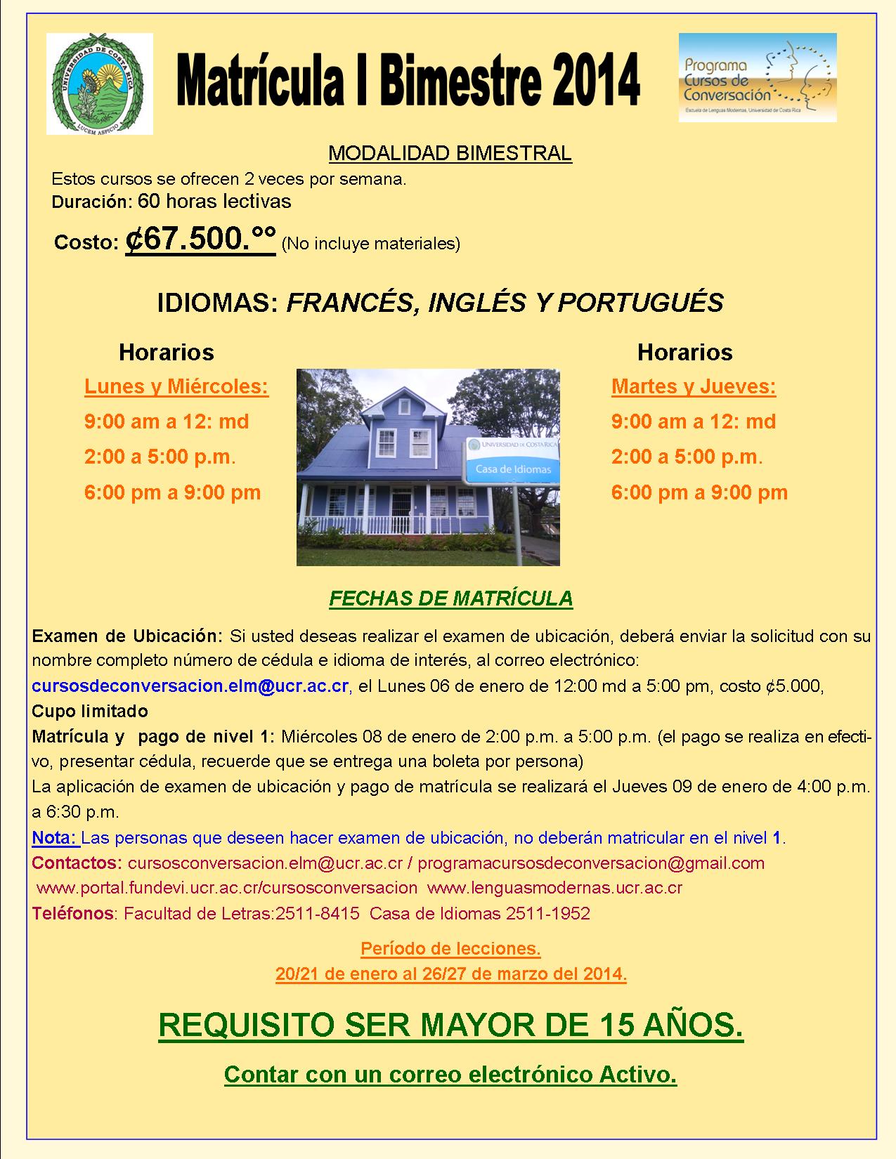  Matrícula en los idiomas de Inglés, Francés y Portugués. 