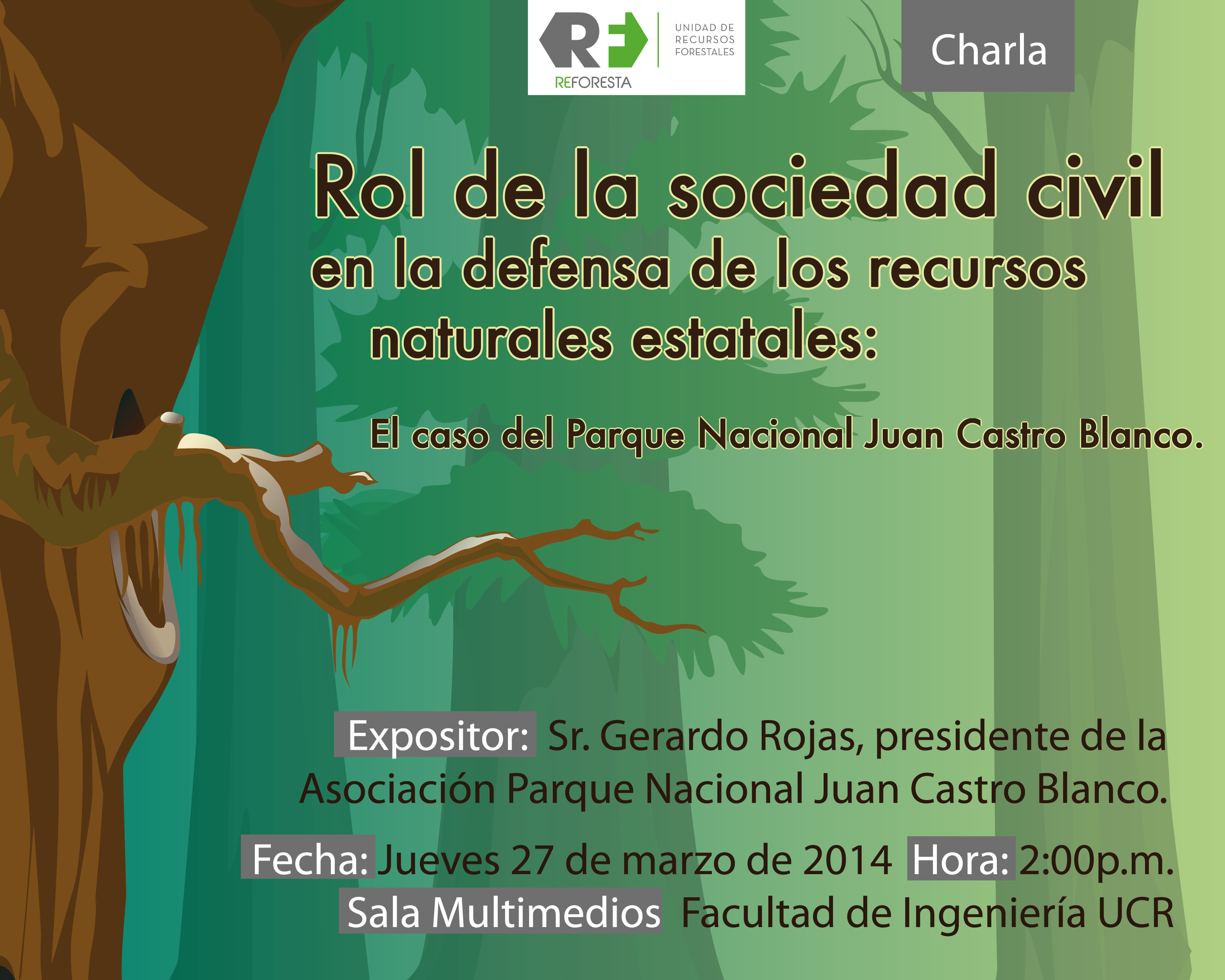  Impartida por el Sr. Gerardo Rojas, presidente de la Asociación Parque Nacional Juan Castro …