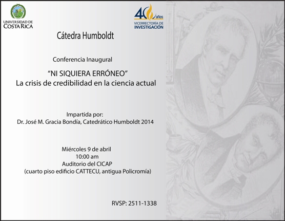  Conferencia Inaugural Catedrático Humboldt 2014: "NI SIQUIERA ERRONEO" La crisis de la …