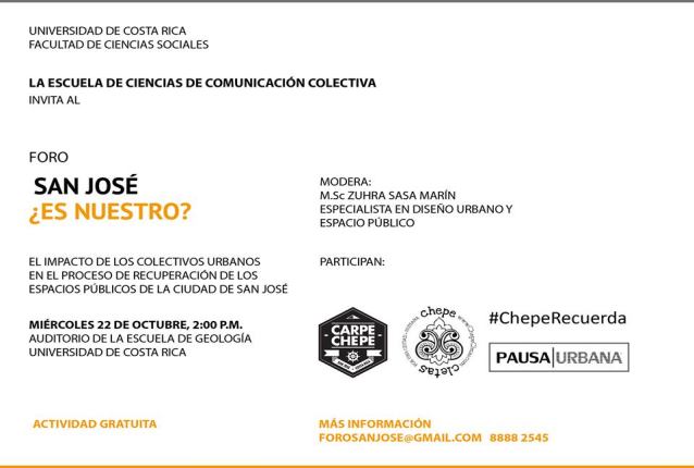  En el foro participarán los colectivos ChepeCletas, Carpe Chepe, Chepe Recuerda y Pausa Urbana. 