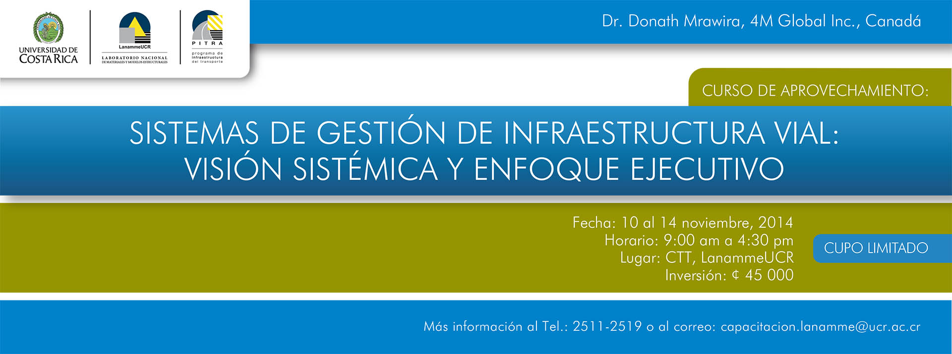 El curso es idioma Inglés y contará con traducción simultánea alEspañol.