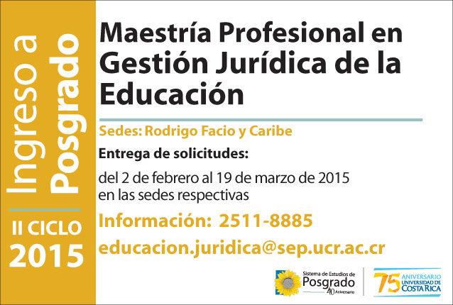  Maestría Profesional en Gestión Jurídica de la Educación Sede "Rodrigo Facio" y Sede …
