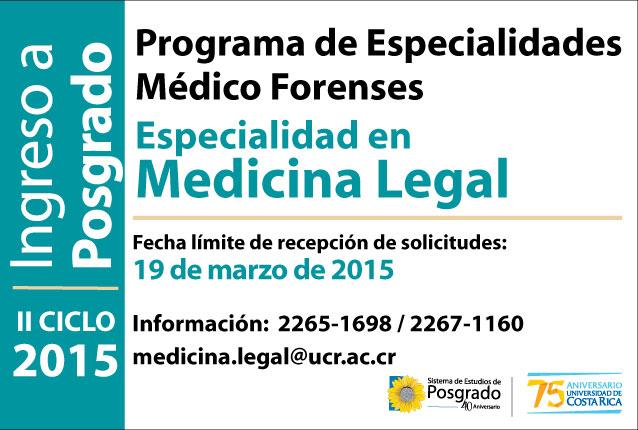  Especialidad en Medicina Legal inicio de lecciones: agosto de 2015 Examen académico para formar …