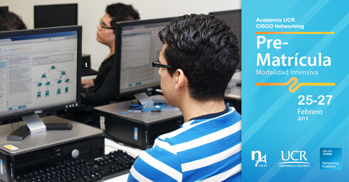  Disponible para estudiantes de continuidad. Facebook: Academia UCR Cisco Networking Matrícula: …