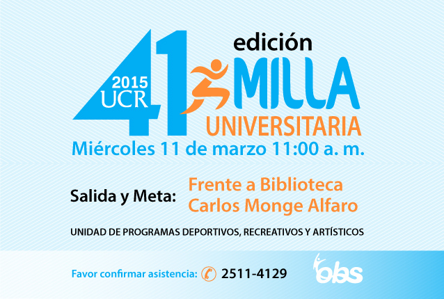  Inscripciones para la Milla Competitiva: lunes 9 y martes 10 de marzo, Oficinas de Programas …