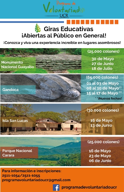  Monumento Nacional Guayabo (gira de 1 día): 30 de mayo, 27 de junio, 18 de julio Gandoca (gira …
