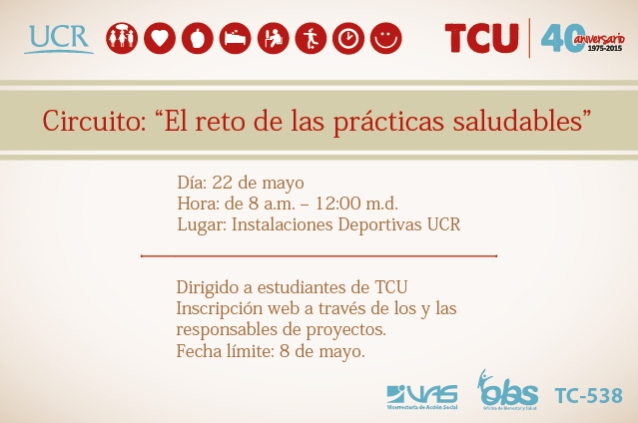  La actividad es dirigida a estudiantes de TCU matriculados, la inscripción debe realizarla el …