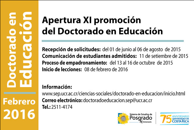  Apertura XI promoción del Doctorado en  Educación Dirigido a: profesionales o docentes …
