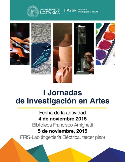  Miércoles 4 de noviembre, 9:00 a. m., Biblioteca Francisco Amighetti de la Escuela de Artes …