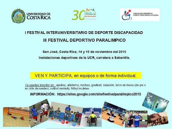   Inscripción por medio de la página: https://sites.google.com/site/festivalparalimpico2015 o el …