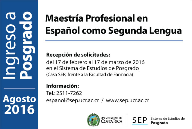  Maestría Profesional en Español como Segunda Lengua Inicio de lecciones: agosto de 2016 …