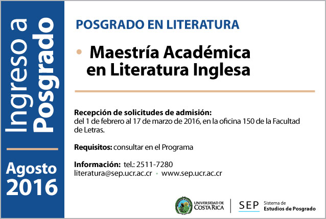   Maestría Académica en Literatura Inglesa  Inicio de lecciones: Agosto de 2016 Requisitos: …