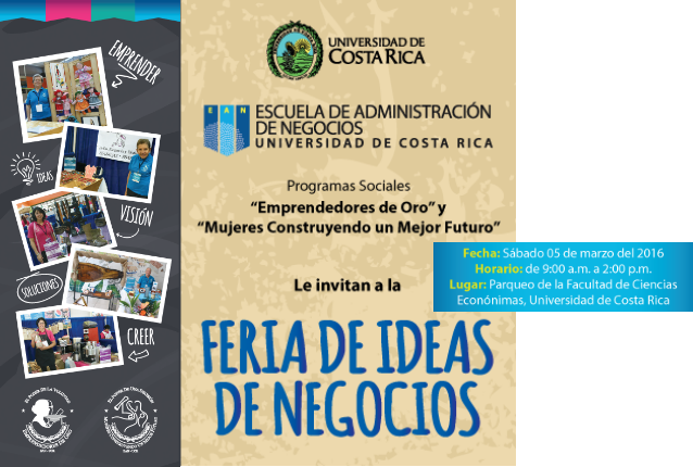  La Escuela de Administración de Negocios les invita a la VIII Feria de Ideas de Negocios en la …