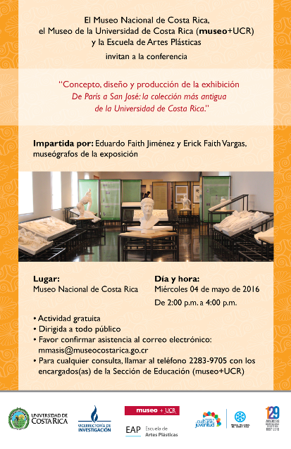  Favor confirmar asistencia al correo electrónico: mmadgumsis  @museocostaricaovja.go.cr     