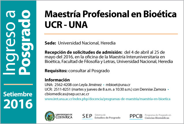  Programa de Posgrado en Ciencias Biomédicas (UCR - UNA)  Maestría Profesional en Bioética UCR - …