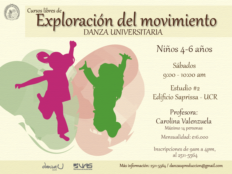 Cursos: Exploración del movimiento para niños Sábados de 9:00 a 10:00 a. m. en el Estudio 2, DanzaUniversitaria