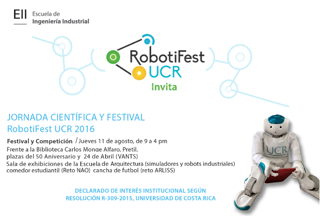  Festival y Competición Robótica y de Alta Tecnología.  Declarada de interés institucional   