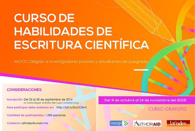 Cursos: Habilidades de escritura científica Duración: del 4 de octubre al 14 de noviembre, (en línea) pormedio de la página.