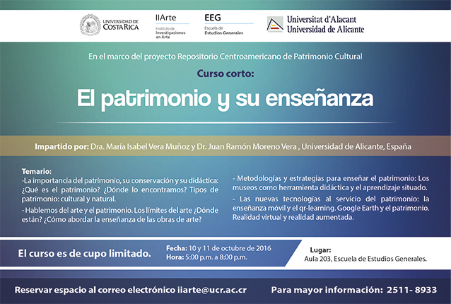 Cursos: El patrimonio y su enseñanza Favor indicar nombre completo, institución y si asistirá uno oambos días.Duración: 10 y 11 de …