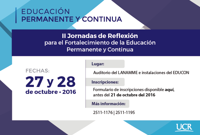    Ejes Temáticos          ​​ ​​ Estado actual de la Educación Permanente y Continua en la UCR  …