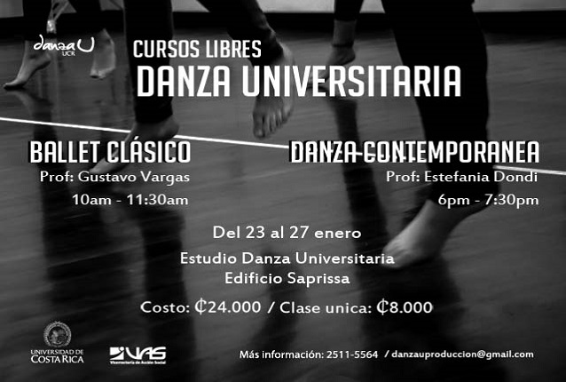  Duración:  del 23 al 27 de enero. Ballet Clásico: de 10:00 a 11:30 a. m. Danza Contemporánea: de …