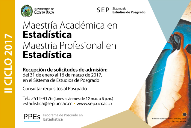   Maestría Académica en Estadística Maestría Profesional en Estadística  Inicio de lecciones: …