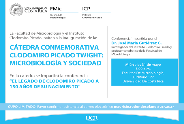  En la cátedra se impartirá la conferencia El legado de Clodomiro Picado a 130 años de su …