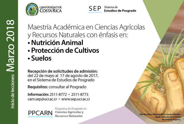  Maestría Académica en Ciencias Agrícolas y Recursos Naturales con énfasis en: • Nutrición Animal …