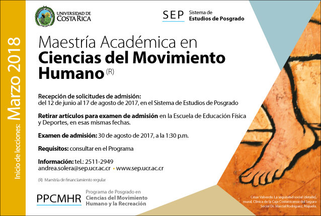   Maestría Académica en Ciencias del Movimiento Humano (R)  Inicio de lecciones: marzo de 2018 …