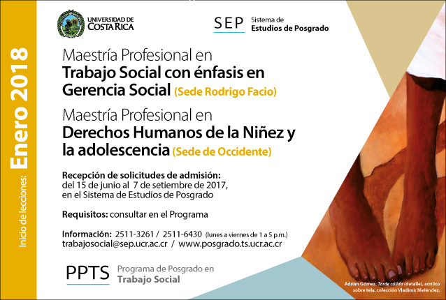   Maestría Profesional en Trabajo Social con énfasis en Gerencia Social (Sede Rodrigo Facio) …