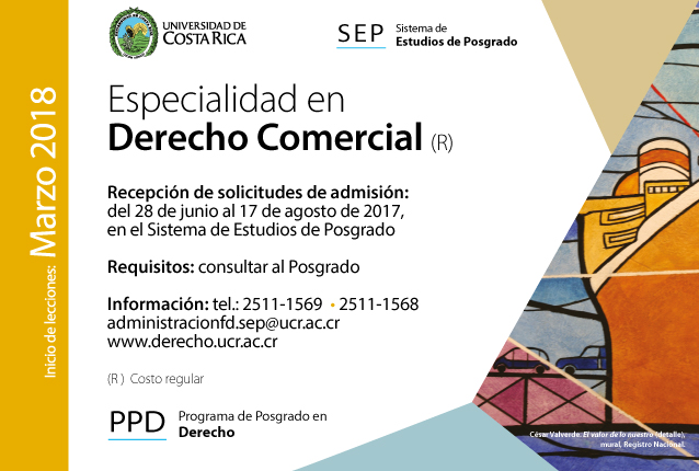   Especialidad en Derecho Comercial (R)  Inicio de lecciones: marzo de 2018 Requisitos: consultar …