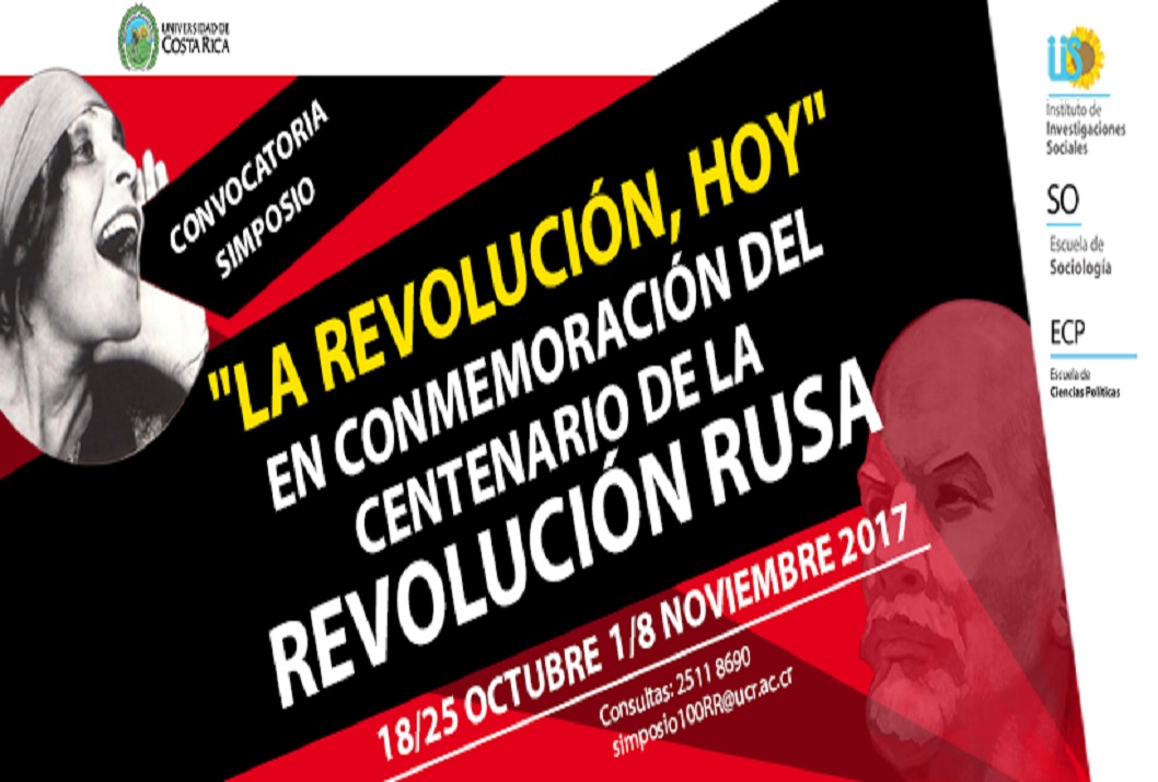  Paneles: 1. Historia de la Revolución Rusa. 2. La Revolución Rusa y América Latina. 3. La …