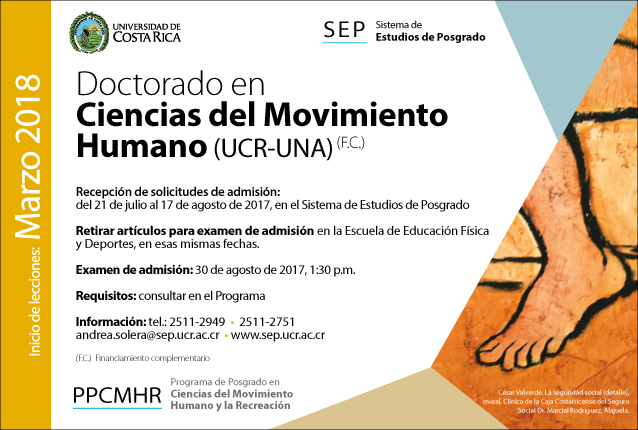 Doctorado en Ciencias del Movimiento Humano (UCR-UNA) (F.C.) Inicio de lecciones: marzo de 2018 …
