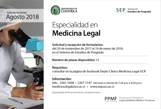  Especialidad en Medicina Legal Inicio de lecciones: agosto de 2018 Número de plazas disponibles: …