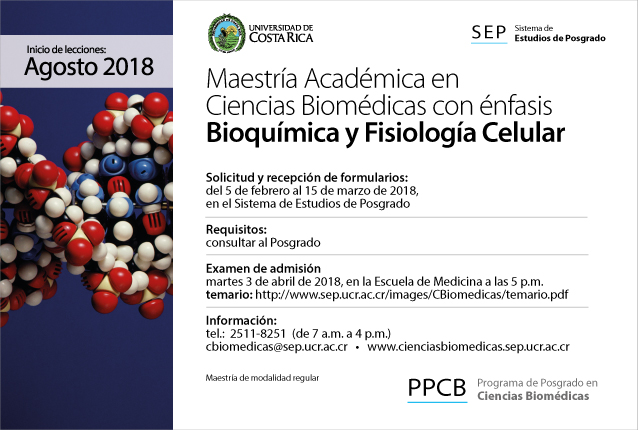  Maestría Académica en Ciencias Biomédicas con énfasis Bioquímica y Fisiología Celular Inicio de …