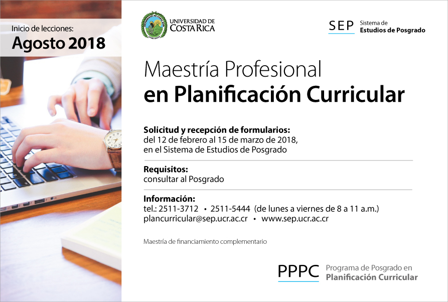  Maestría Profesional en Planificación Curricular Inicio de lecciones: agosto de 2018 Requisitos: …