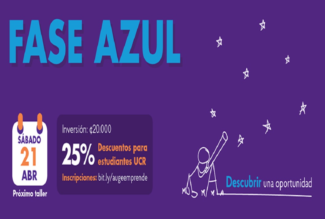 La Fase Azul, primera de las cuatro etapas del proceso para emprender de AUGE, permite que …