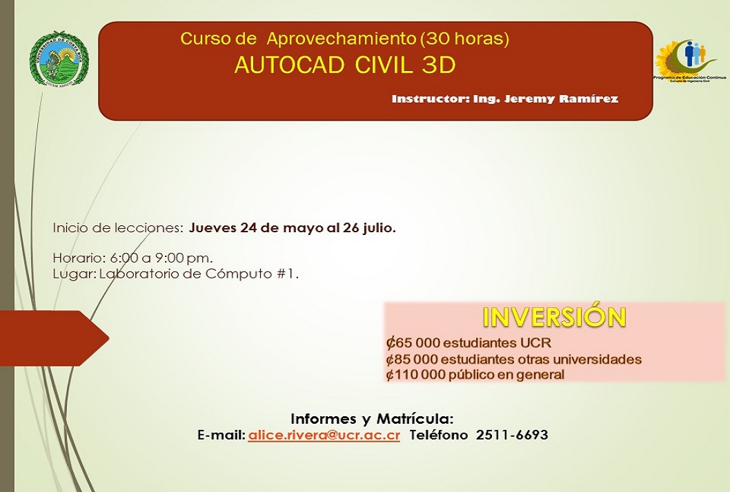  Duración:  del 24 de mayo al 26 de julio, de 6:00 a 9:00 p. m. en el Laboratorio Cómputo #1, …