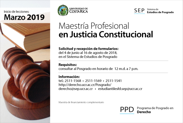  Maestría Profesional en Justicia Constitucional Inicio de lecciones: marzo de 2019 Requisitos: …