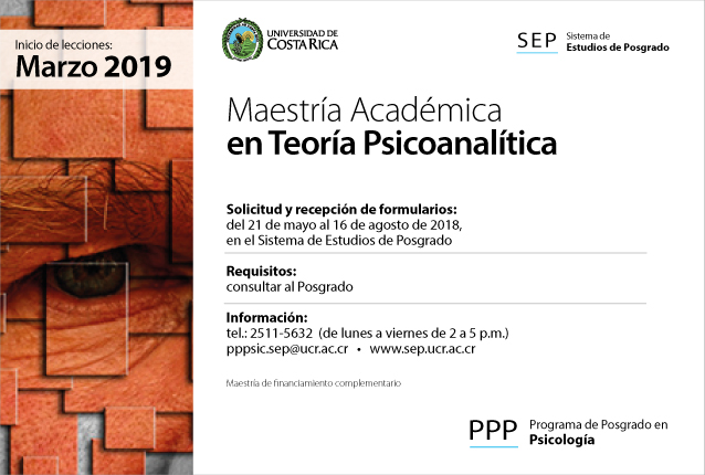  Maestría Académica en Teoría Psicoanalítica Inicio de lecciones: marzo de 2019 Requisitos: …