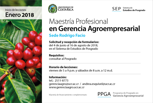  Maestría Profesional en Gerencia Agroempresarial Sede Rodrigo Facio Inicio de lecciones: enero …