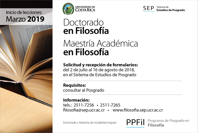  Doctorado en Filosofía Maestría Académica en Filosofía Inicio de lecciones: marzo de 2019 …