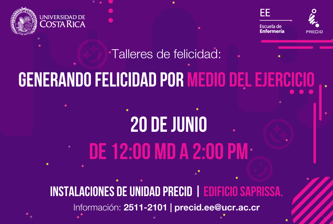  Tema: Generando felicidad por medio del ejercicio Favor confirmar asistencia 