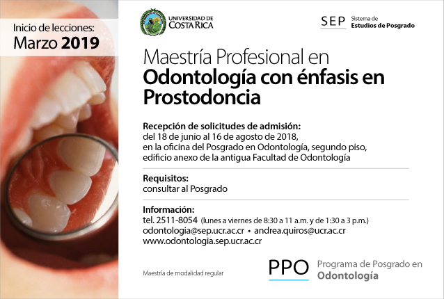 Maestría Profesional en Odontología con énfasis en Prostodoncia Inicio de lecciones: marzo de …